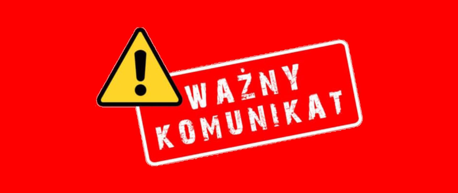 Napis "Ważny komunikat" na czerwonym tle, w lewym górnym rogu komunikaty wykrzyknik wpisany w żółto-czarny trójkąt.